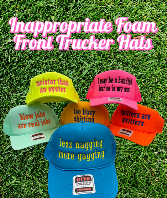Embroidered Inappropriate Foam Front Trucker Hats Embroidered Cap