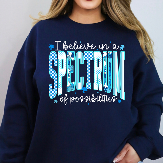 I Believe In A Spectrum of Possibilities Full Color DTF Transfer