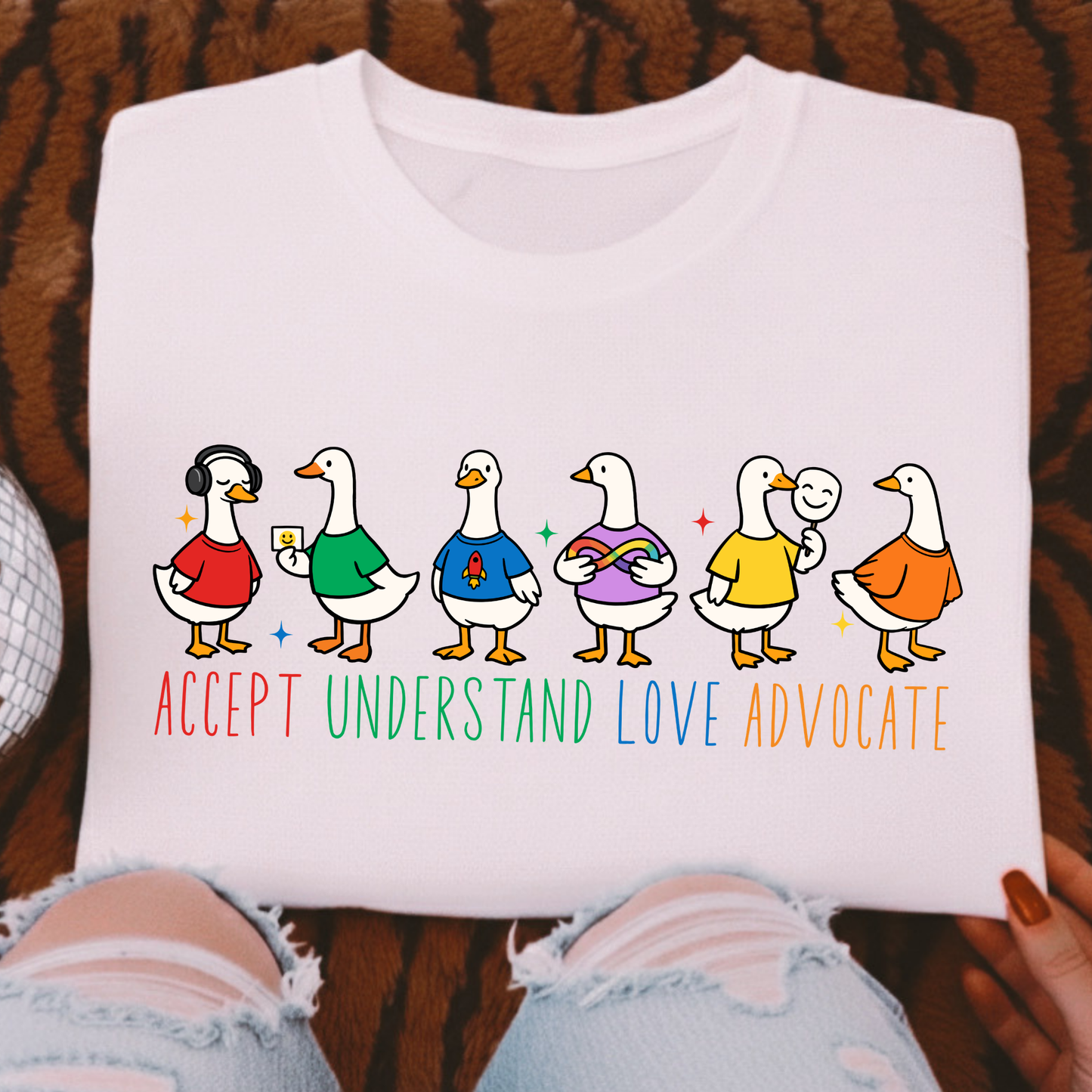 Accept Understand Love Advocate (Goose) Full Color DTF Transfer