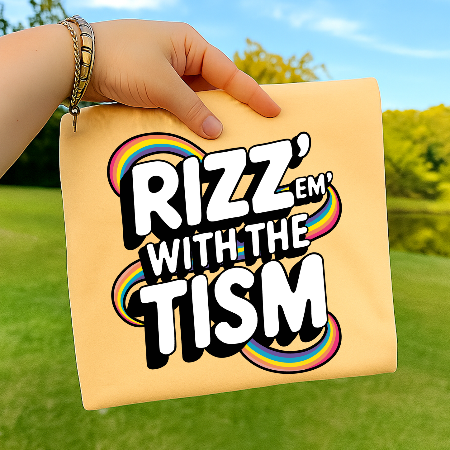 Rizz 'Em With The 'Tism Full Color DTF Transfer