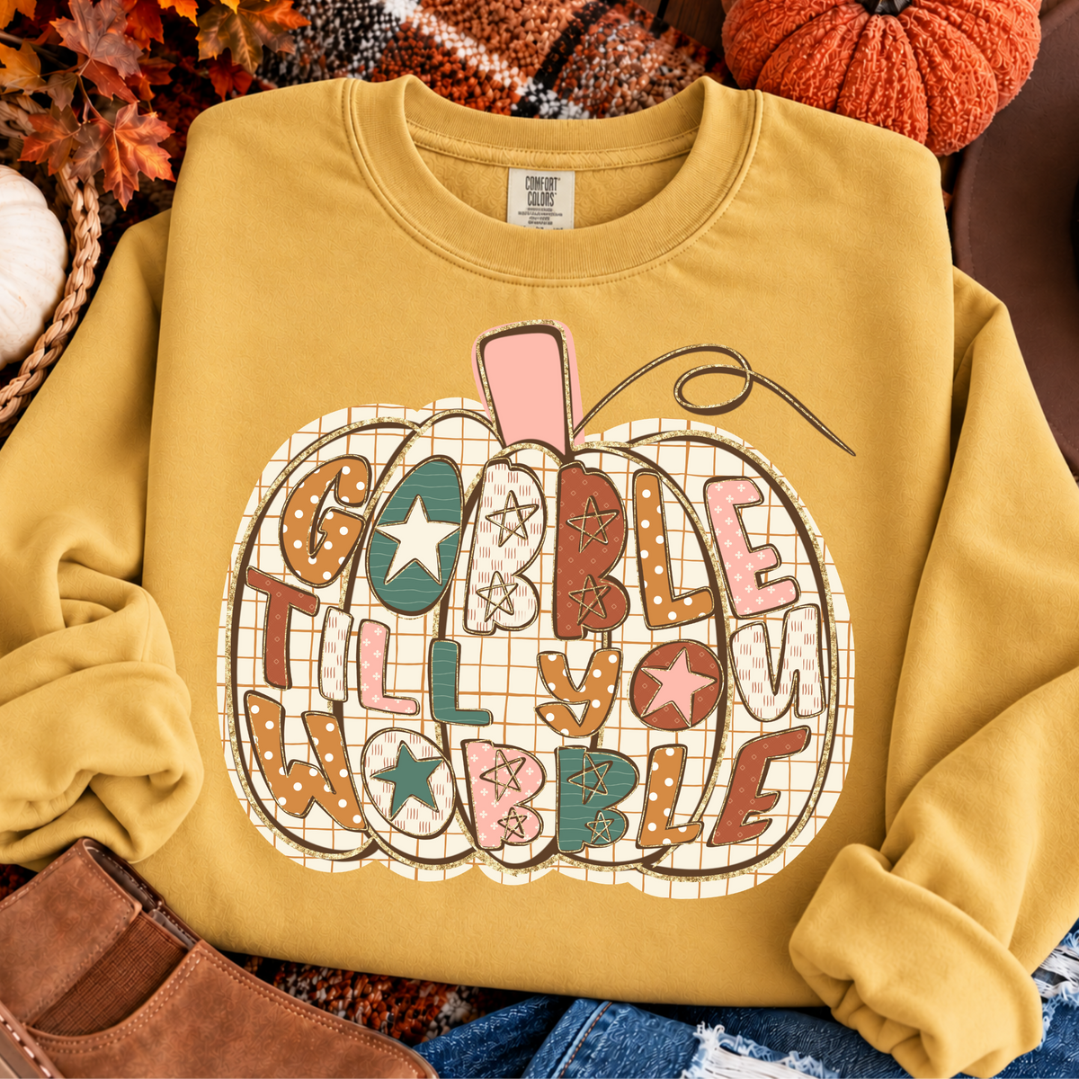 Gobble Till You Wobble Full Color DTF Transfer