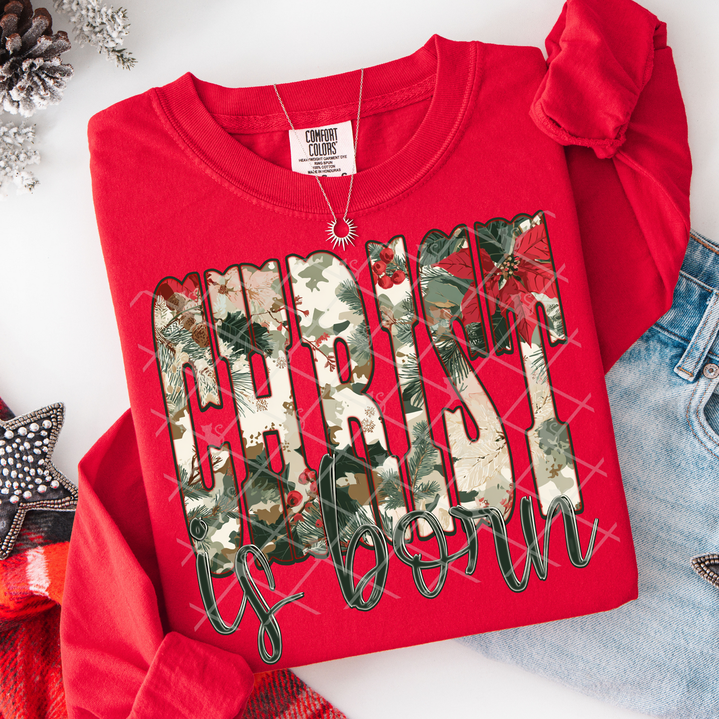 Christ is Born (Christmas Camo) Full Color DTF Transfer