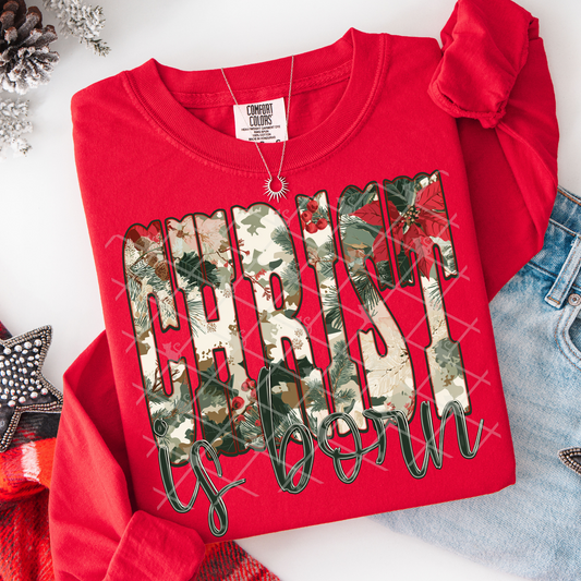 Christ is Born (Christmas Camo) Full Color DTF Transfer