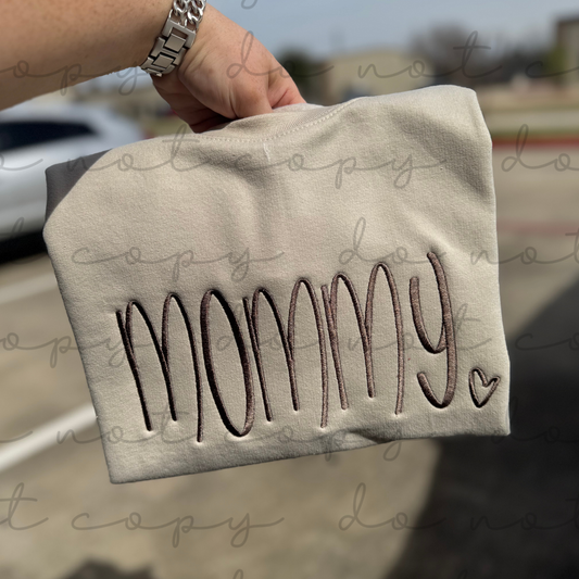 Mommy (Hand Lettered) Embroidered Sweatshirt/T-Shirt