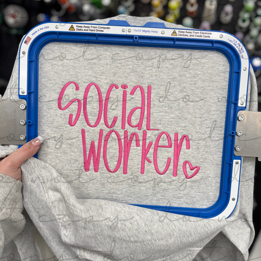 Social Worker Embroidered Sweatshirt/T-Shirt
