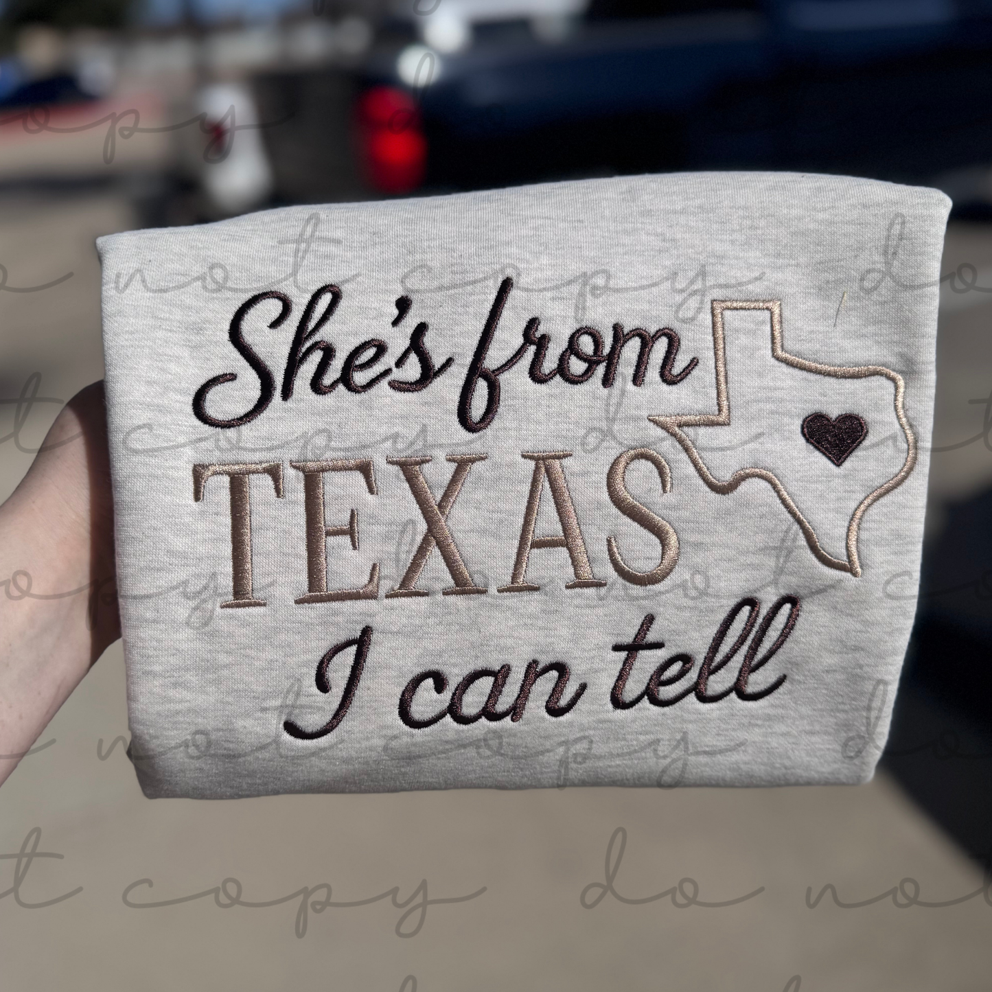 She's From Texas Embroidered Sweatshirt/T-Shirt