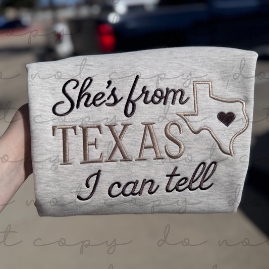 She's From Texas Embroidered Sweatshirt/T-Shirt