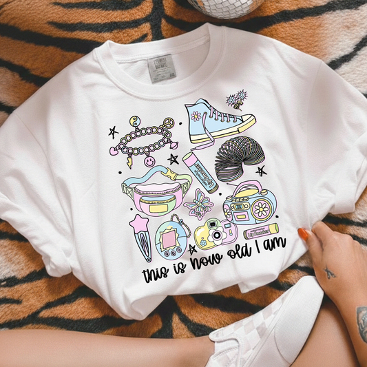 This is How Old I Am Full Color DTF Transfer