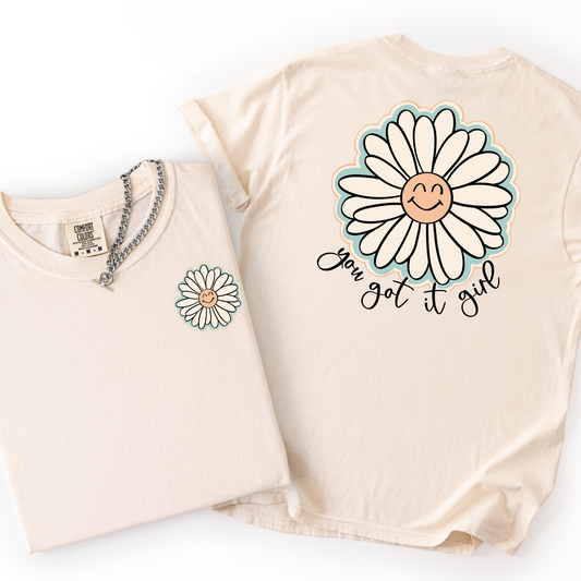 You Got It Girl (Daisy) Full Color DTF Transfer