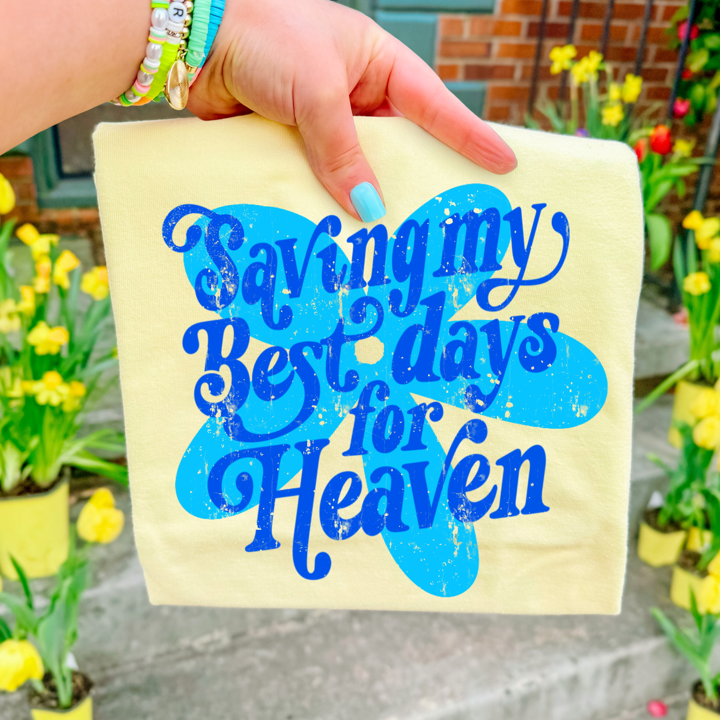 Saving My Best Days For Heaven Full Color DTF Transfer