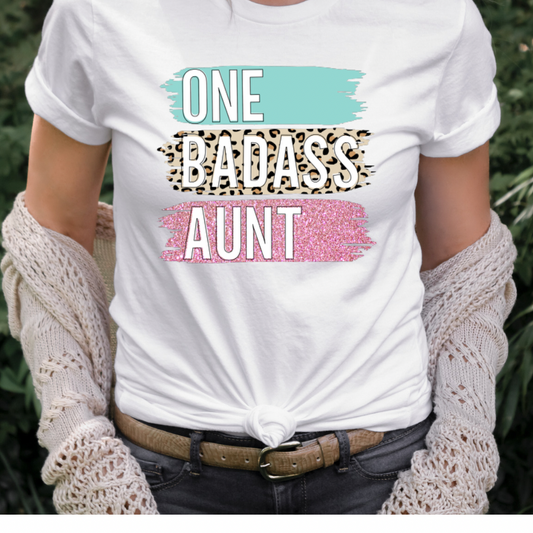 One Badass Aunt Brushstroke  Full Color DTF Transfer