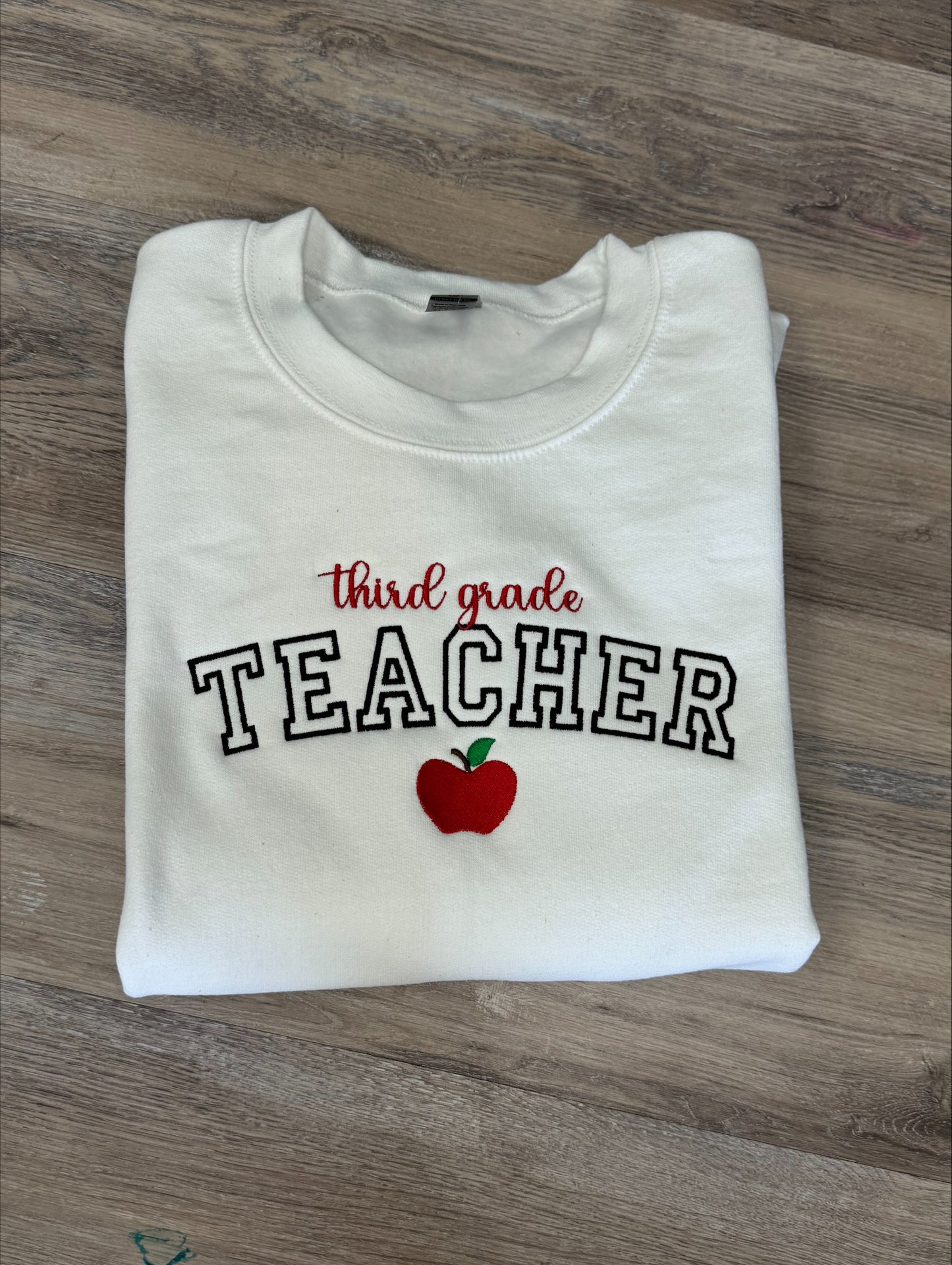 (Grade) Teacher Sweatshirt/T-Shirt (ANY SINGLE ONE LINE WORD)