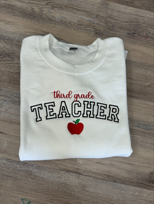 (Grade) Teacher Sweatshirt/T-Shirt (ANY SINGLE ONE LINE WORD)