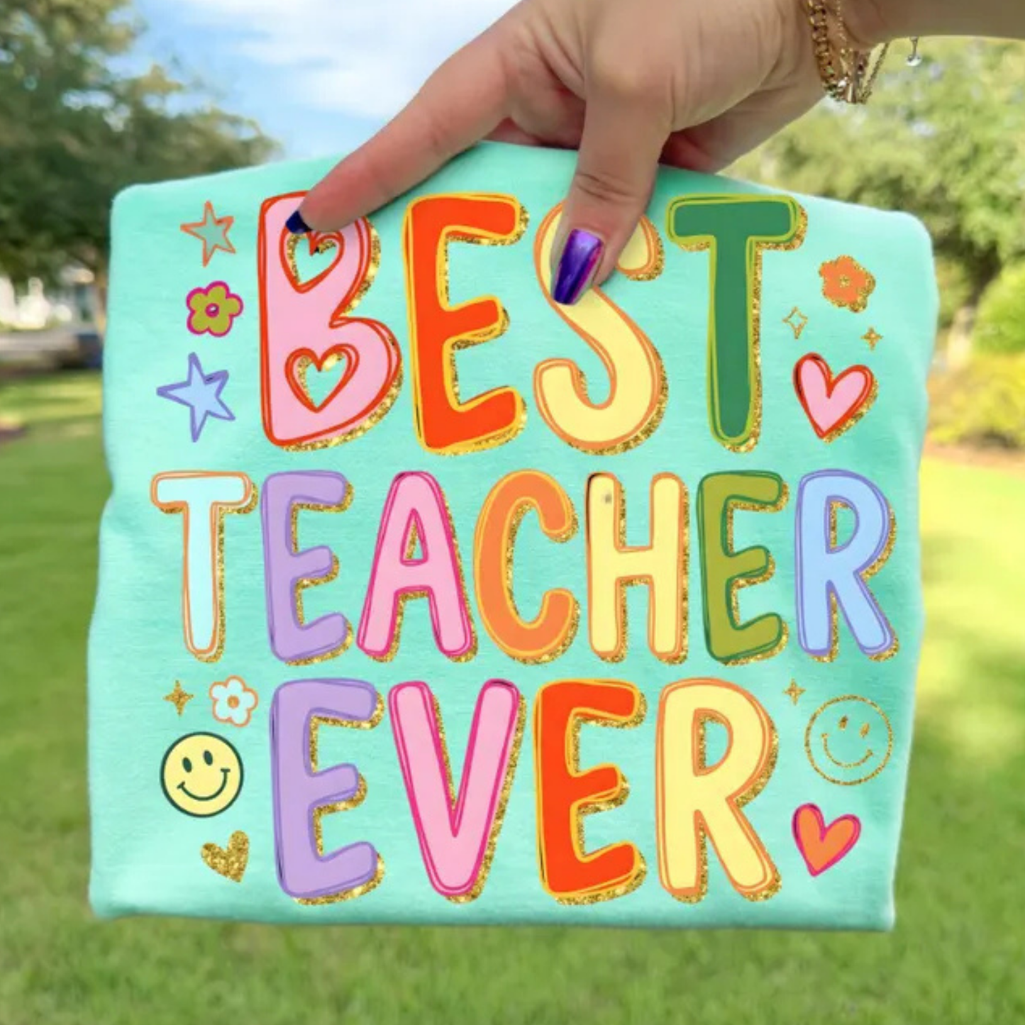Best Teacher Ever Full Color DTF Transfer
