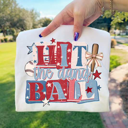Hit The Dang Ball (Scrapbook) Full Color DTF Transfer