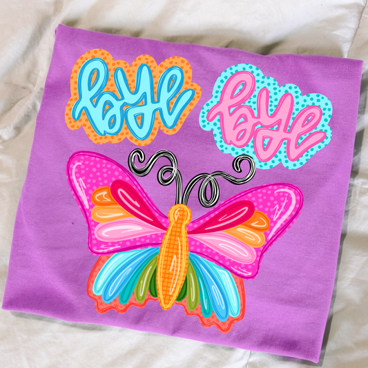 Bye Bye Butterfly Full Color DTF Transfer