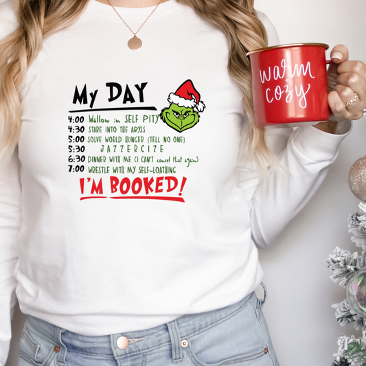 Grinch My Day Im Booked Full Color DTF Transfer