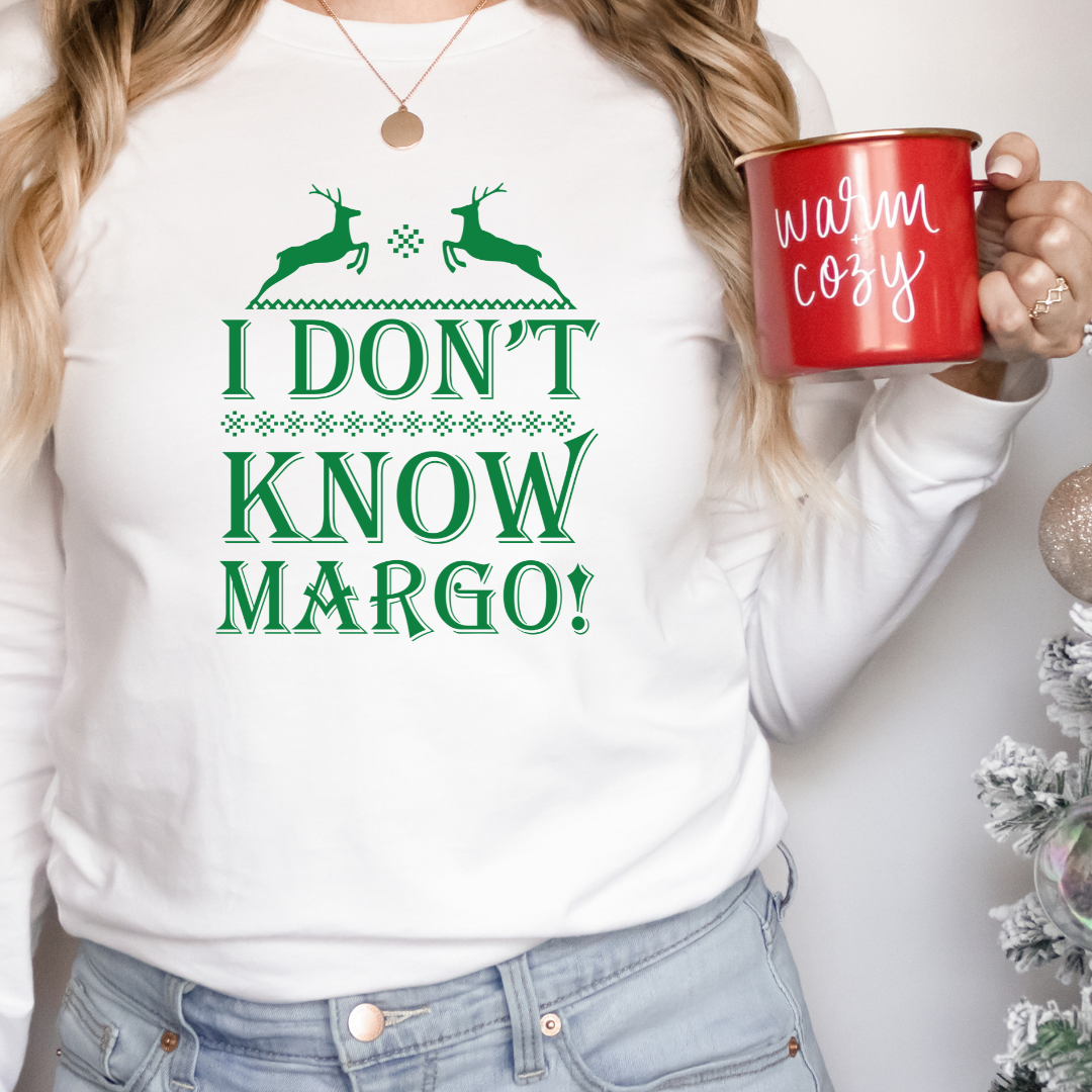 I Don't Know Margot National Lampoon's Christmas Vacation Full Color DTF Transfer