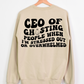 CEO of Ghosting People When I’m Stressed Out Or Overwhelmed  Full Color DTF Transfer