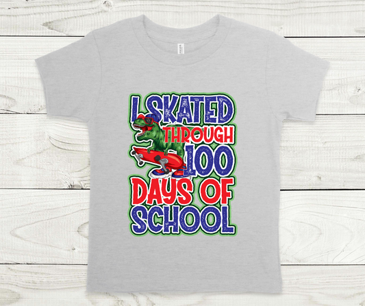 I Skated Through 100 Days of School Dinosaur Full Color DTF Transfers