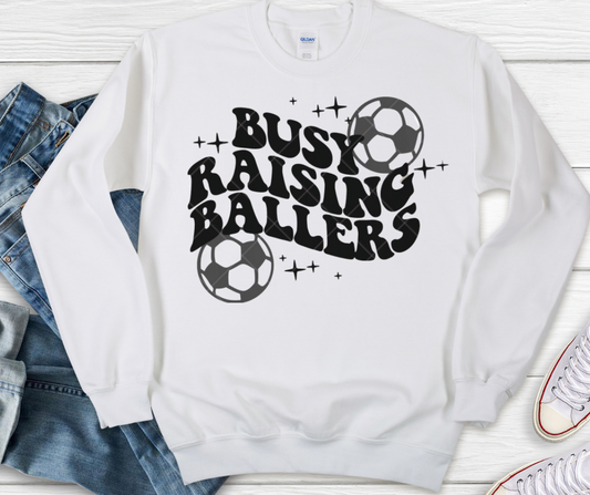 Busy Raising Ballers Soccer Full Color DTF Transfer