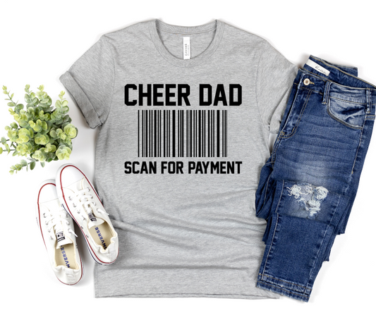 Cheer Dad Scan For Payment Full Color DTF Transfer