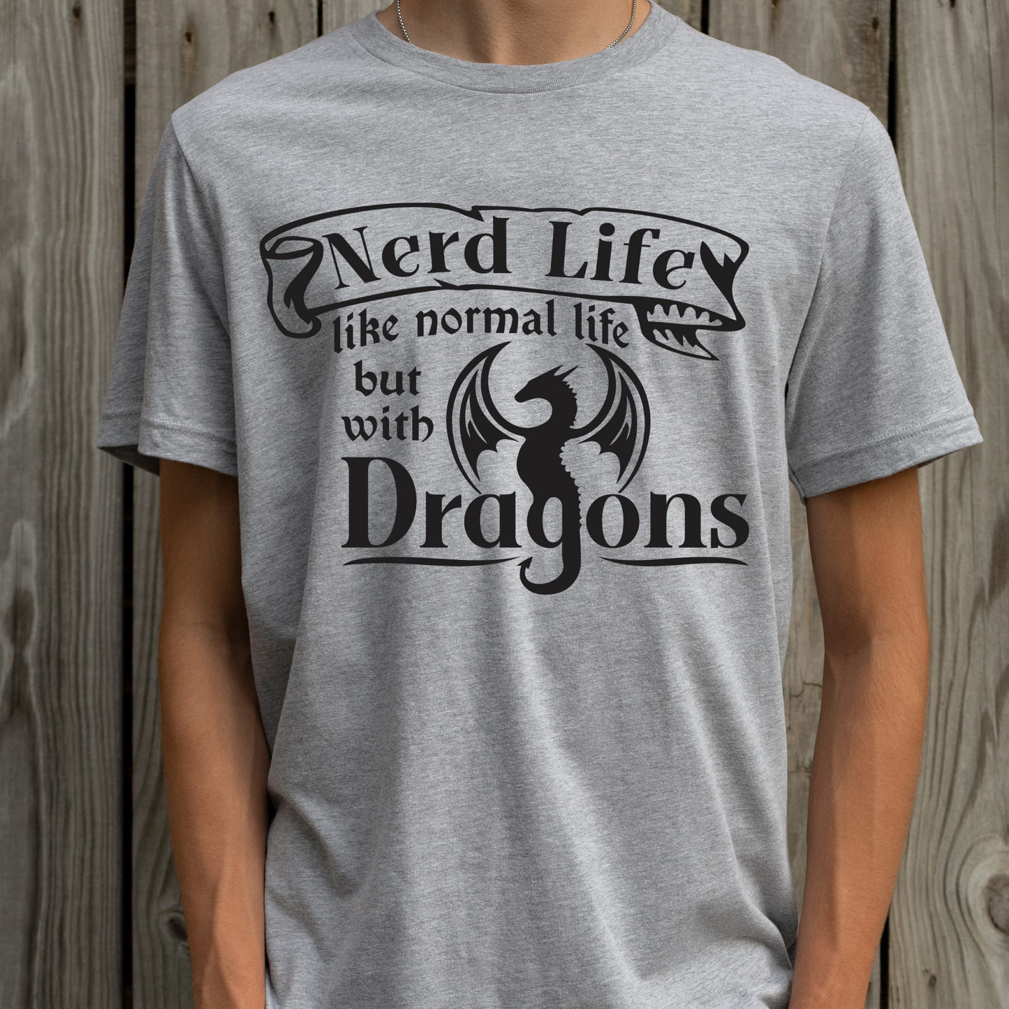 Nerd Life Like Normal Life But With Dragons (Dungeons and Dragons D&D) Full Color DTF Transfer