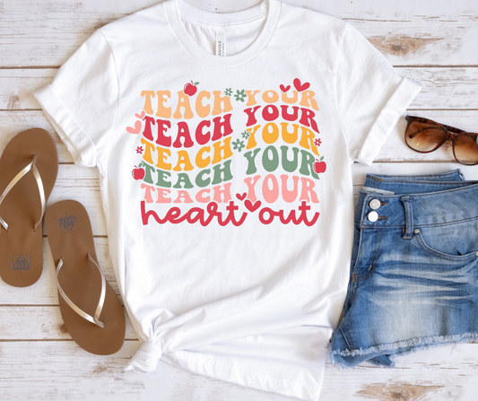 Teach Your Heart Out Repeat  Full Color DTF Transfers