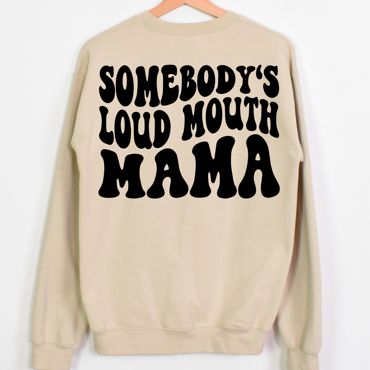 Somebody's Loud Mouth Mama Full Color DTF Transfers