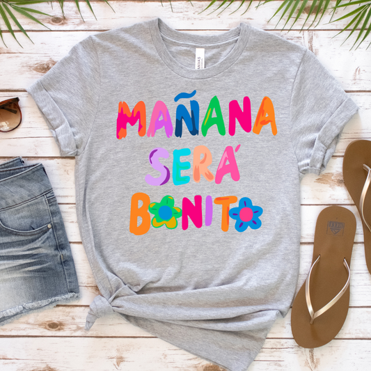 Manana Sera Bonita Full Color DTF Transfer