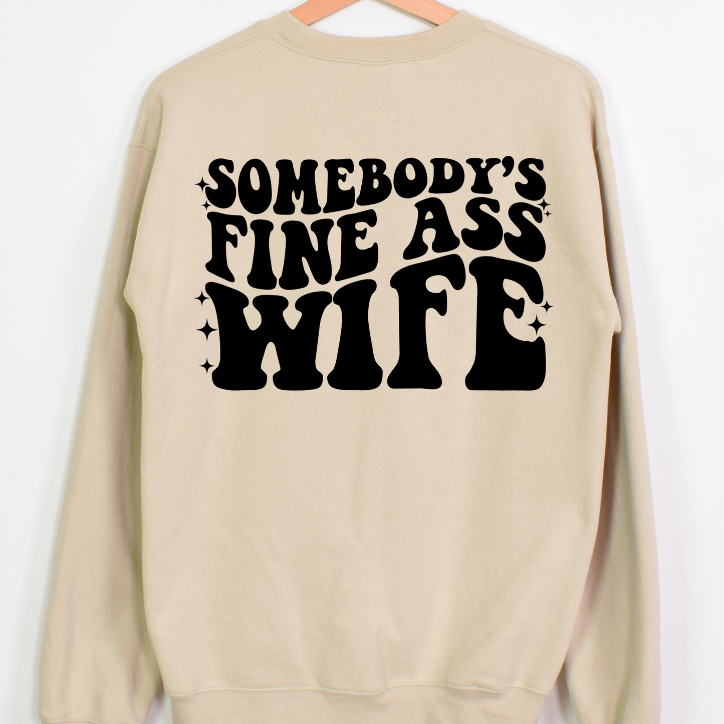 Somebody's Fine Ass Wife Full Color DTF Transfer