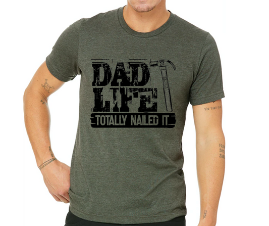 Dad Life Totally Nailed It Hammer Full Color DTF Transfers