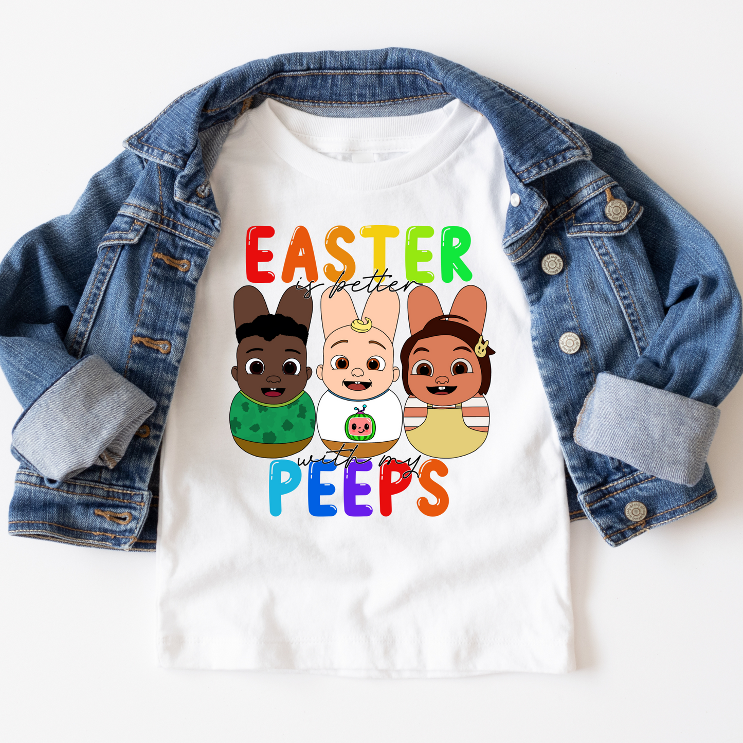 Easter Is Better With My Peeps (MULTIPLE OPTIONS) Full Color DTF Transfer