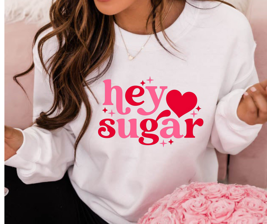 Hey Sugar Full Color DTF Transfer