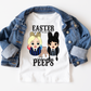 Easter Is Better With My Peeps (MULTIPLE OPTIONS) Full Color DTF Transfer