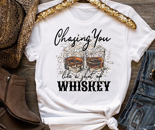 Chasing you Like A Shot Of Whiskey Wallen Full Color DTF Transfers