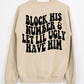 Block His Number & Let Lil Ugly Have Him Full Color DTF Transfer
