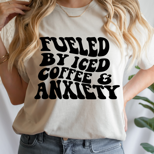 Fueled By Iced Coffee and Anxiety Full Color DTF Transfer