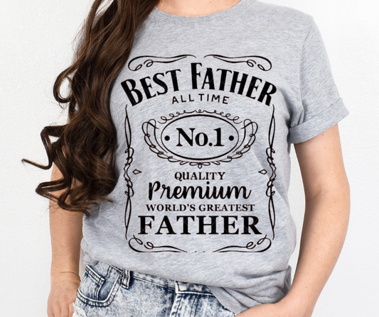 Best Father of All Time Whiskey  Full Color DTF Transfer