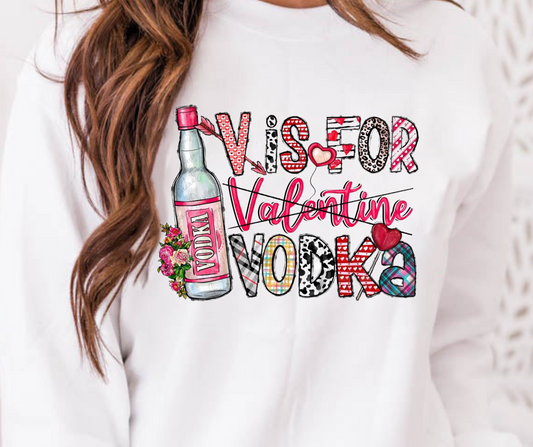 V Is For Vodka (Valentine) Full Color DTF Transfer