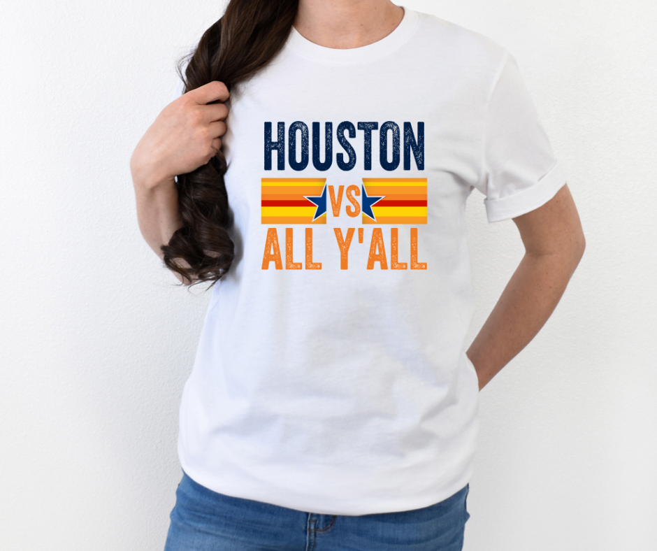 Houston Vs All Y’all Houston Astros Baseball Full Color DTF Transfer